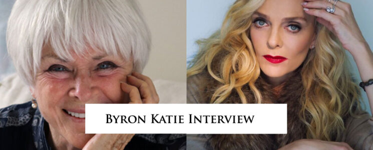 Byron Katie Interview